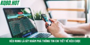 Kèo rung là gì